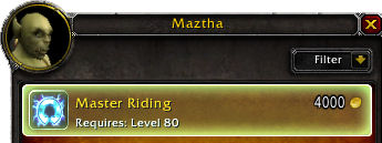 Master Riding requires level 80 and costs 5000 gold (minus reputation discounts). 